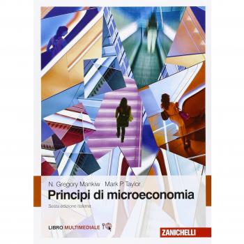 Principi di microeconomia. Con Contenuto digitale (fornito elettronicamente)