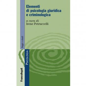 Elementi di psicologia giuridica e criminologica