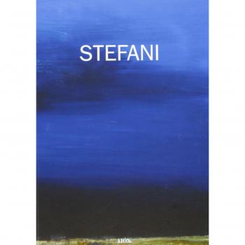 Giovanni Stefani. Opere dal 1955 al 2006