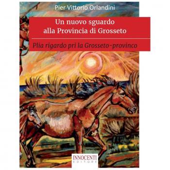 Un nuovo sguardo alla provincia di Grosseto. Plia rigardo pri la Grosseto-provinco