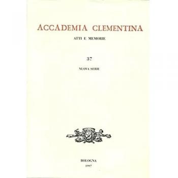 Accademia Clementina. Atti e memorie. Nuova serie: 37