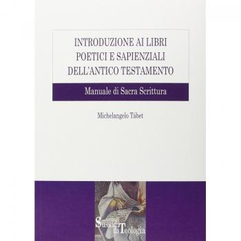 Introduzione ai libri poetici e sapienziali dell'Antico Testamento. Manuale di Sacra Scrittura