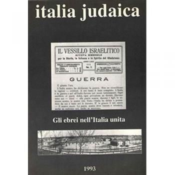Italia judaica. «Gli ebrei nell'Italia unita (1870-1945)». Atti del 4º Convegno internazionale (Siena, 12-16 giugno 1989)