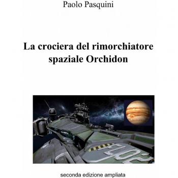 La crociera del rimorchiatore spaziale Orchidon