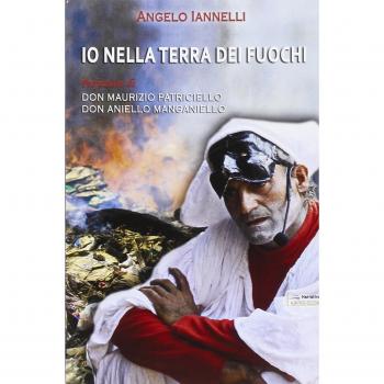 Io nella terra dei fuochi