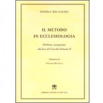 Il metodo in ecclesiologia. Problemi e prospettive alla luce del Concilio Vaticano II