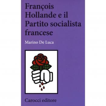 François Hollande e il partito socialista francese