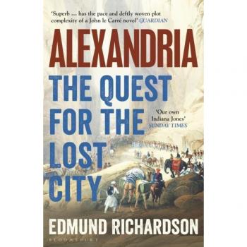 Alexandria: The Quest for the Lost City