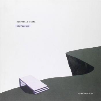 Pierpaolo Curti. Playground. Catalogo della mostra (Lodi, 6 dicembre 2011-19 gennaio 2012). Ediz. multilingue
