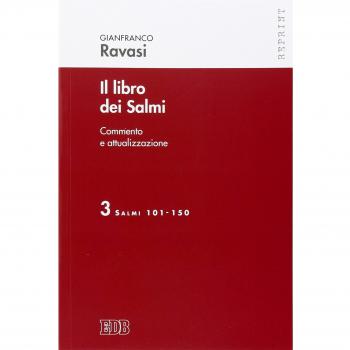 Il libro dei Salmi. Commento e attualizzazione. Salmi 101-150 (Vol. 3)