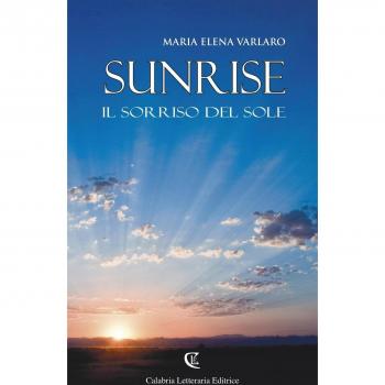 Sunrise. Il sorriso del sole