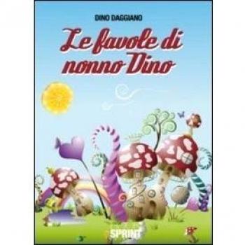 Le favole di nonno Dino. Vol. 1