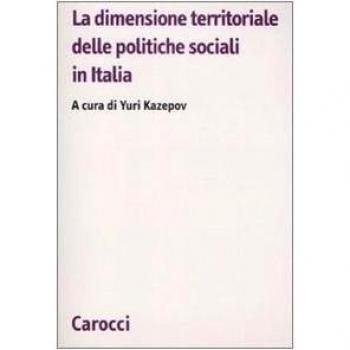 La dimensione territoriale delle politiche sociali in Italia