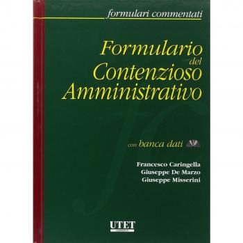 Formulario del contenzioso amministrativo. Con CD-ROM