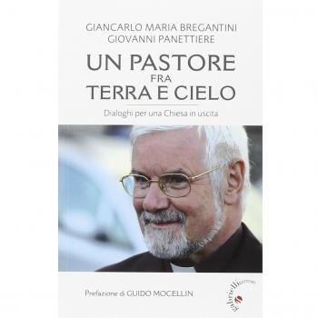 Un pastore fra terra e cielo. Conversazioni per una Chiesa in uscita