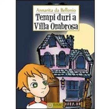 Tempi duri a Villa Ombrosa
