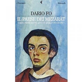 Il paese dei mezaràt. I miei primi sette anni (e qualcuno in più)