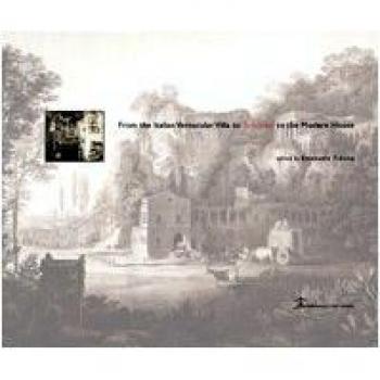 From the Italian Vernacular villa to Schinkel to the modern house