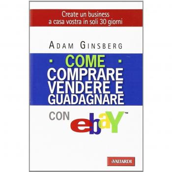 Come comprare, vendere e guadagnare con eBay