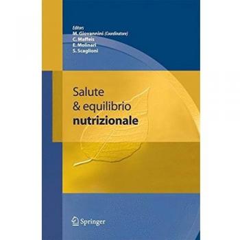 Salute ed equilibrio nutrizionale. Con CD-ROM