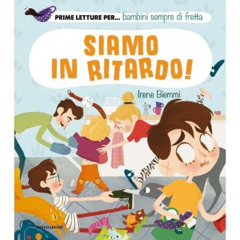 Siamo in ritardo! Ediz. a colori