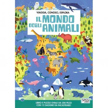 Il mondo degli animali. Viaggia, conosci, esplora. Ediz. a colori. Con puzzle