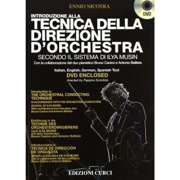 Introduzione alla tecnica della direzione d'orchestra secondo la scuola di Ilya Musin. Con playlist online