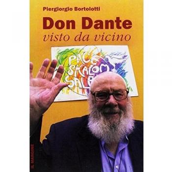 Don Dante visto da vicino