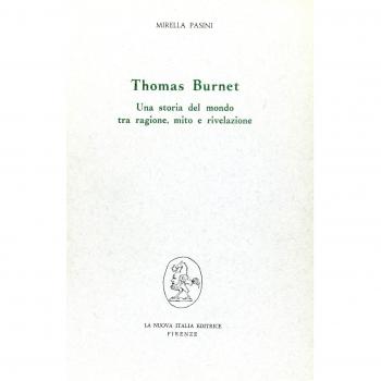 Thomas Burnet: Una storia del mondo tra ragione, mito e rivelazione