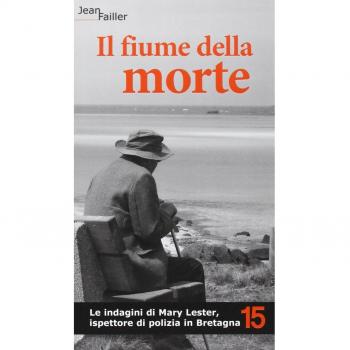 Il fiume della morte. Le indagini di Mary Lester, ispettore di polizia in Bretagna: 15