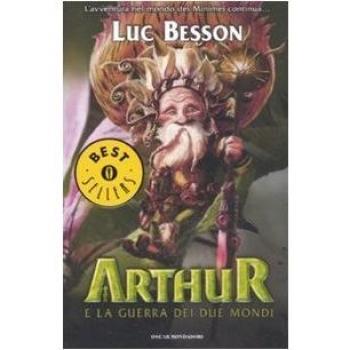 Arthur e la guerra dei due mondi
