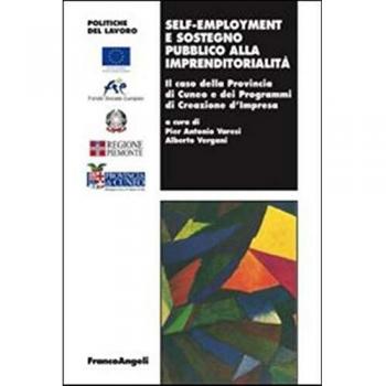 Self-employment e sostegno pubblico all'imprenditorialità. Il caso della provincia di Cuneo e dei programmi di creazione d'impresa