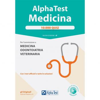 Alpha Test. Medicina. 10.000 quiz. Con Contenuto digitale per download