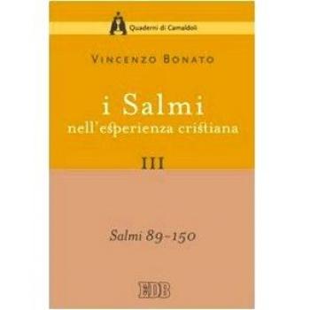 I Salmi nell'esperienza cristiana. Salmi 89-150 (Vol. 3)