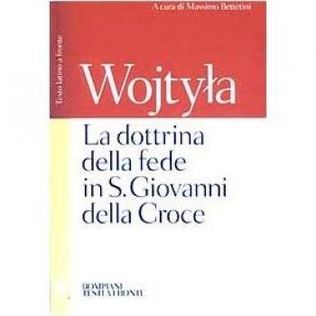 La dottrina della fede in S. Giovanni della Croce. Testo latino a fronte