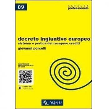 Decreto ingiuntivo europeo sistema e pratica del recupero crediti
