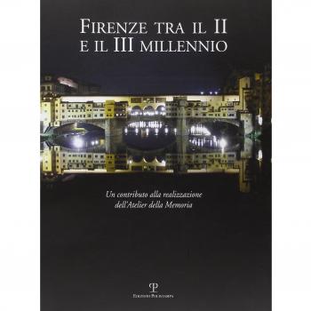 Firenze tra il II e il III millennio. Un contributo alla realizzazione dell'Atelier della Memoria