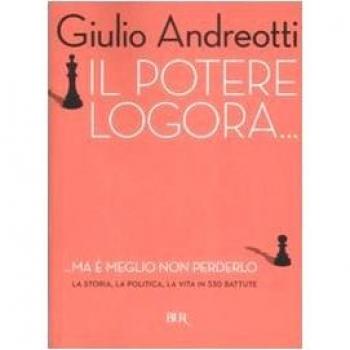 Il potere logora... ma è meglio non perderlo