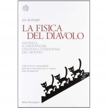 La fisica del diavolo. Maxwell, Schrödinger, Einstein e i paradossi del mondo