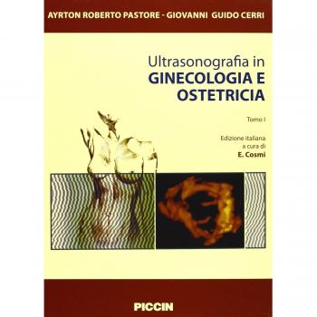 Ultrasonografia in ginecologia e ostetricia. Vol. 12