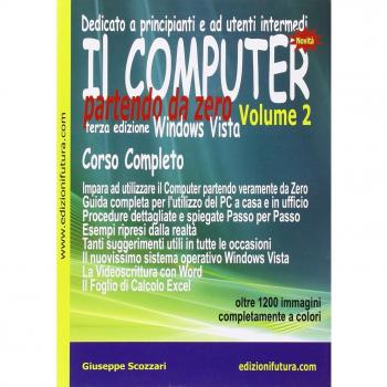 Il computer partendo da zero. Windows Vista (Vol. 2)