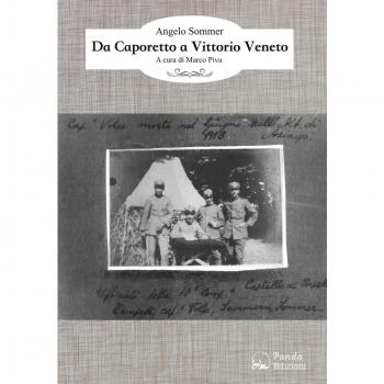 Da Caporetto a Vittorio Veneto