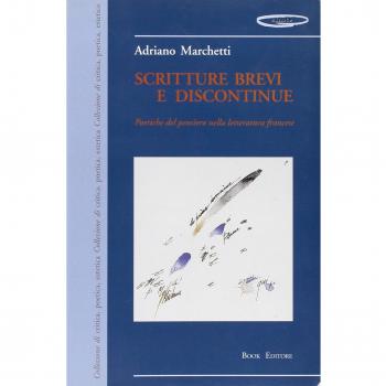 Scritture brevi e discontinue. Poetiche del pensiero nella letteratura francese