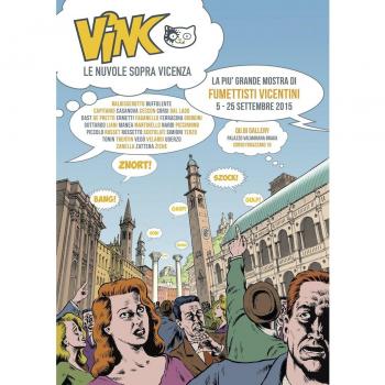 ViNC. Le nuvole sopra Vicenza. Mostra di fumettisti e illustratori vicentini