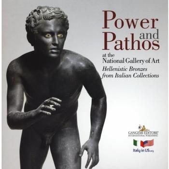 Power and pathos. At the National Gallery of Art. Hellenistic Bronzes from Italian Collections