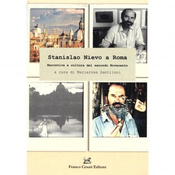 Stanislao Nievo a Roma. Narrativa e cultura del secondo Novecento