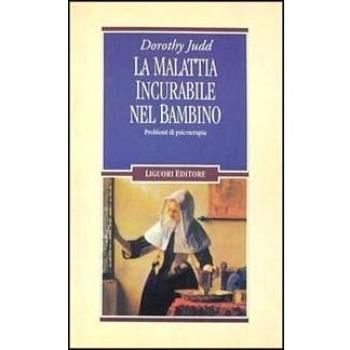 La malattia incurabile nel bambino. Problemi di psicoterapia