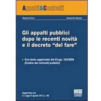 Gli appalti pubblici dopo le recenti novità e il decreto «del fare»