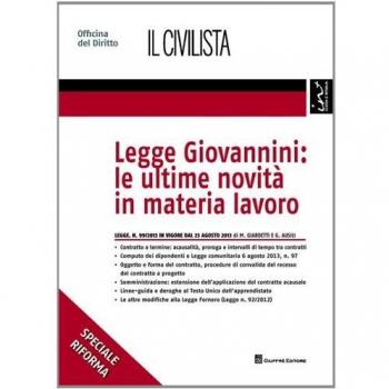 Legge giovannini: le ultime novità in materia lavoro