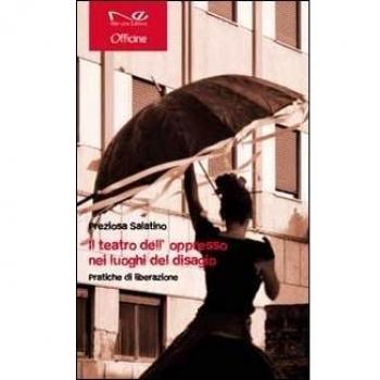 Il teatro dell'oppresso tra i luoghi del disagio. Pratiche di liberazione